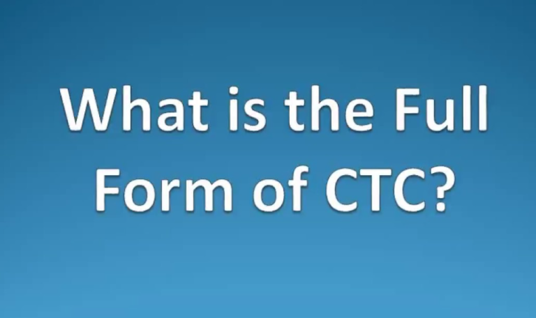 CTC Full Form: Comprehensive Guide on Cost to Company