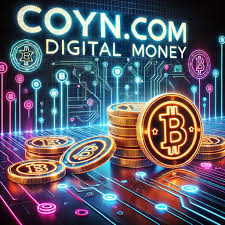 Coyyn.com Digital Money: A Comprehensive Guide to the Future of Finance